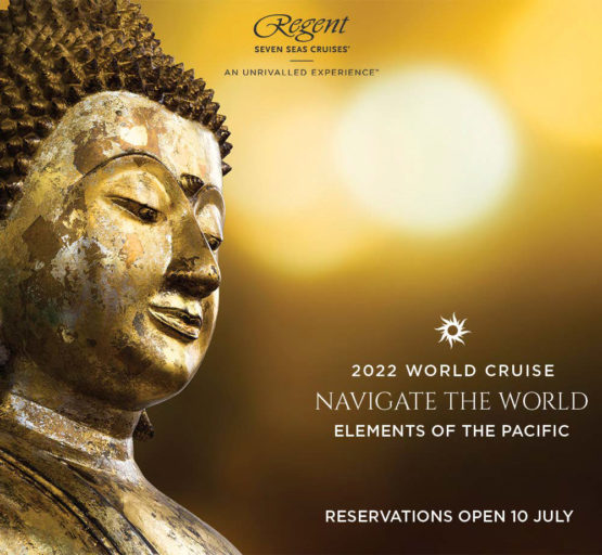 Croisiere Tour du monde regent 2022 - ouverture des ventes le 10 juillet 2019